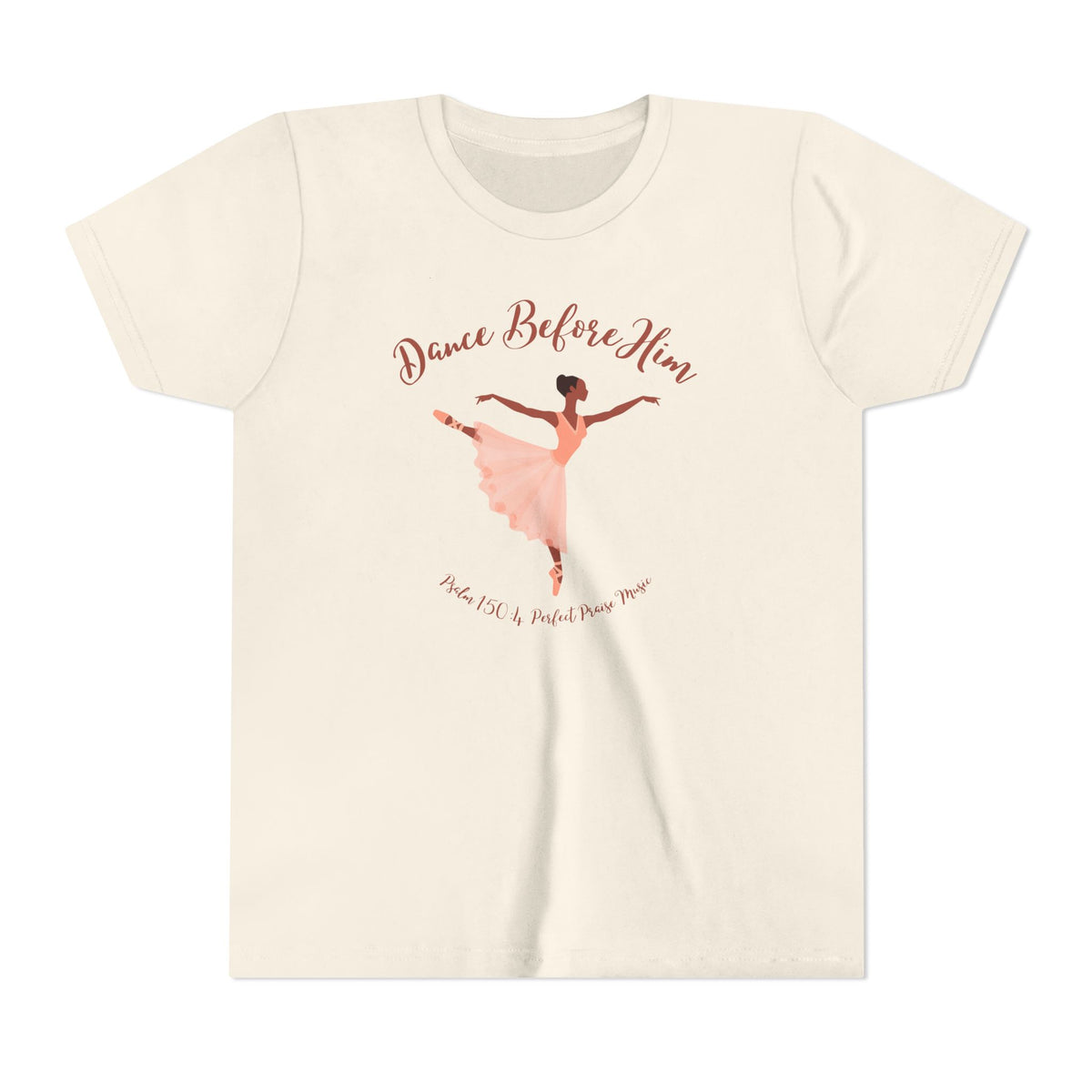 Dance Before Him Psalm 150:4 Worship Youth Short Sleeve Tee