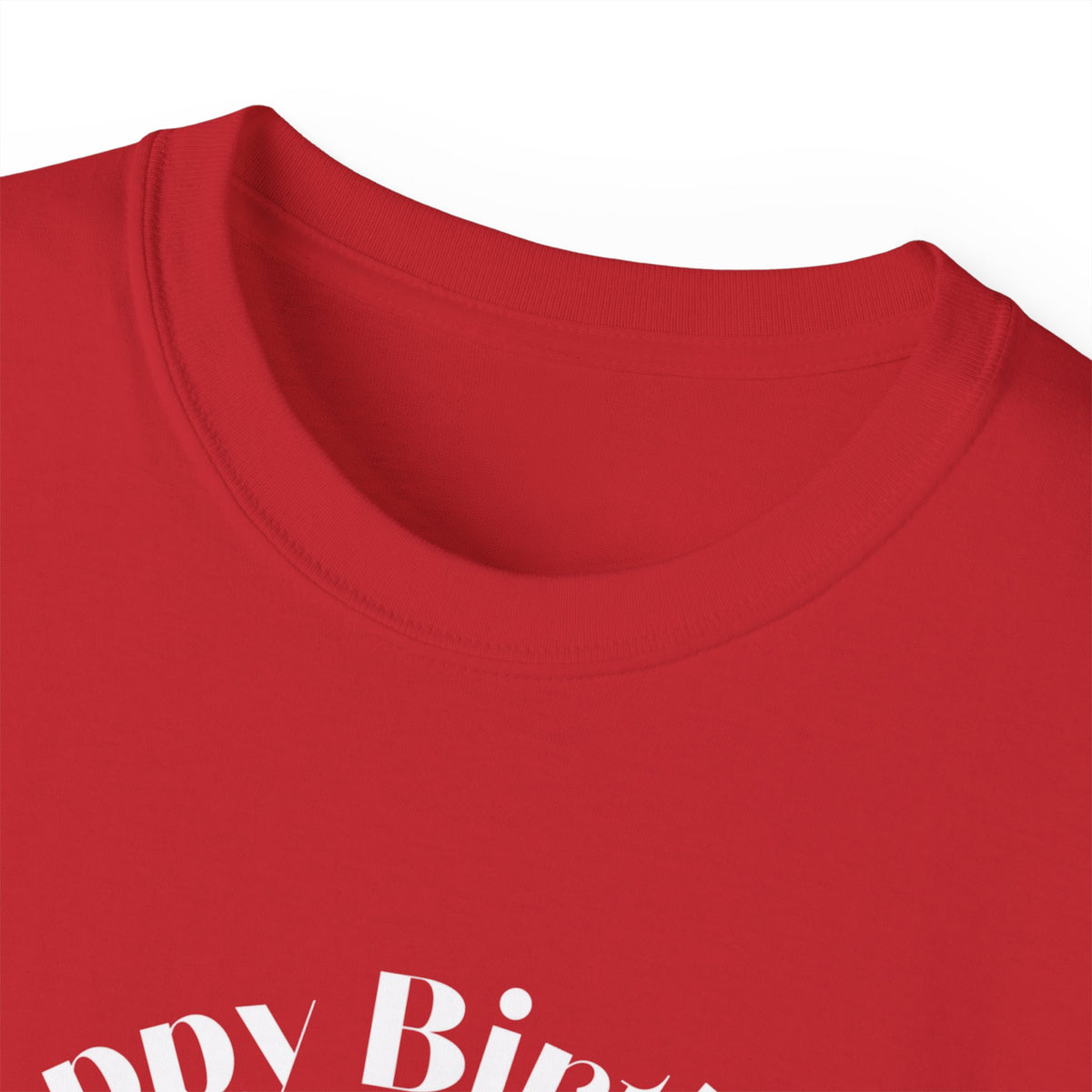 Happy Birthday Jesus Adult Unisex Ultra Cotton Tee