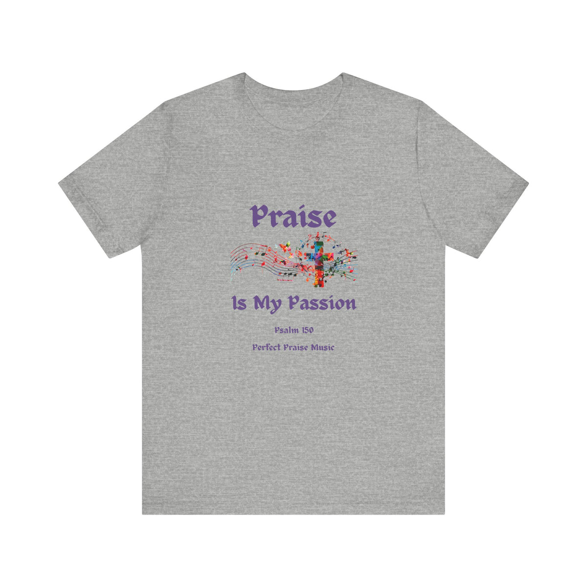 Praise is My Passion Adult Worship Tee Unisex Jersey Short Sleeve Tee
