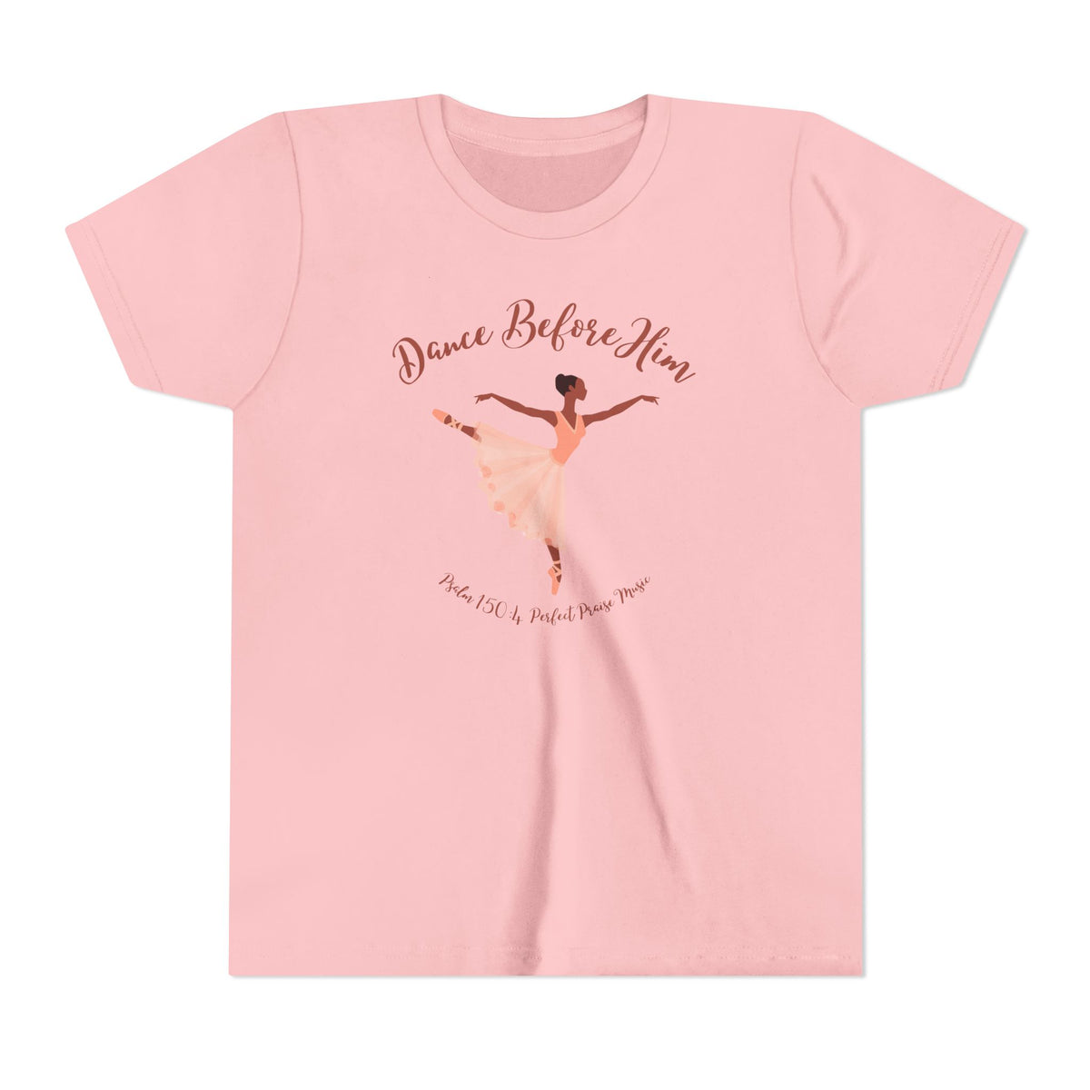 Dance Before Him Psalm 150:4 Worship Youth Short Sleeve Tee