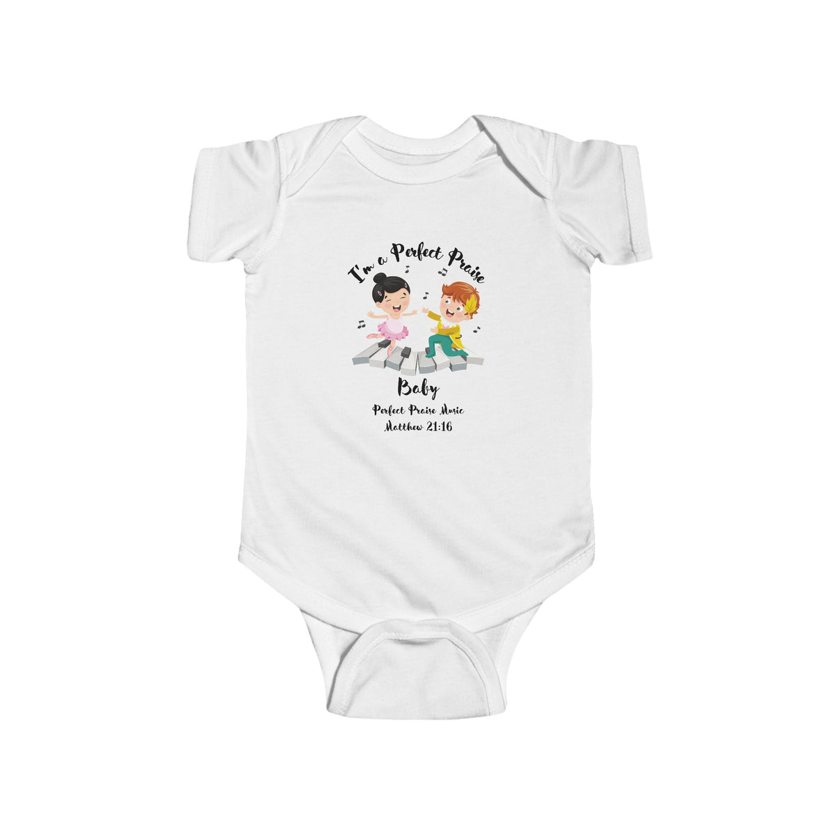 I&#39;m a Perfect Praise Baby onesie