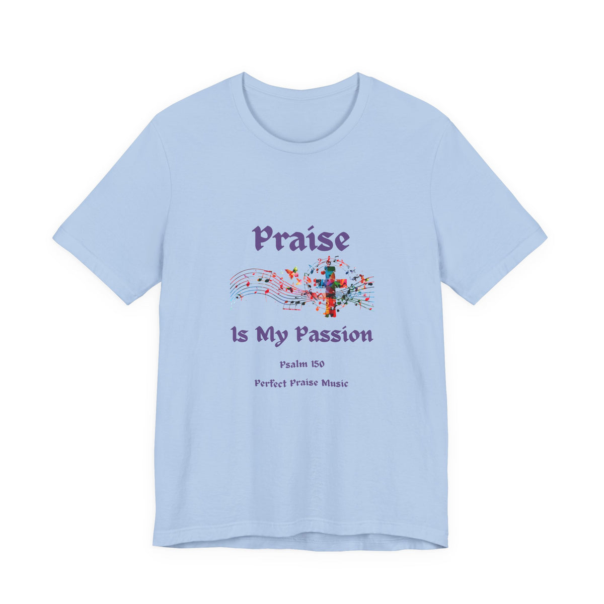 Praise is My Passion Adult Worship Tee Unisex Jersey Short Sleeve Tee