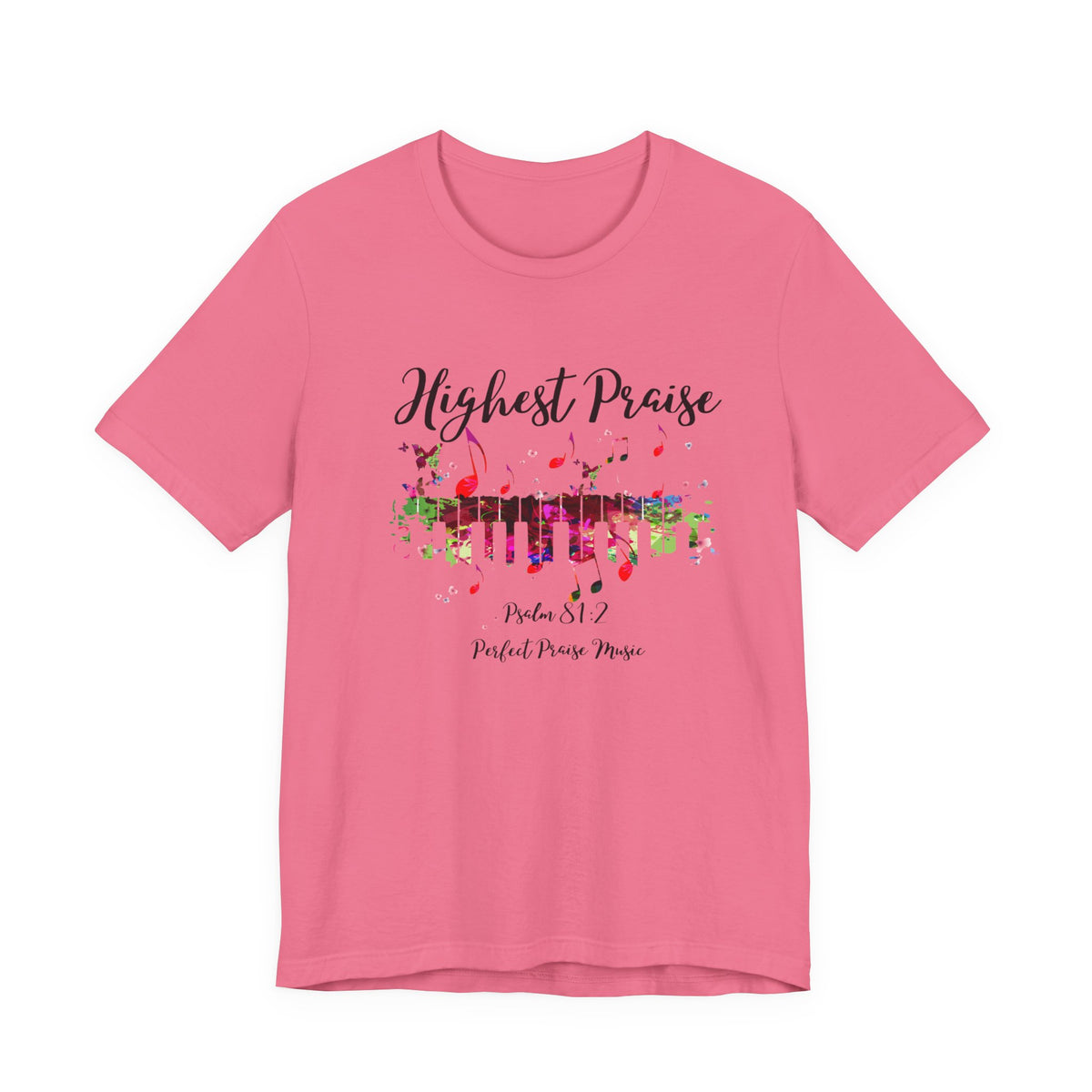 Highest Praise Psalm 81:2 Adult Unisex Jersey Short Sleeve Tee