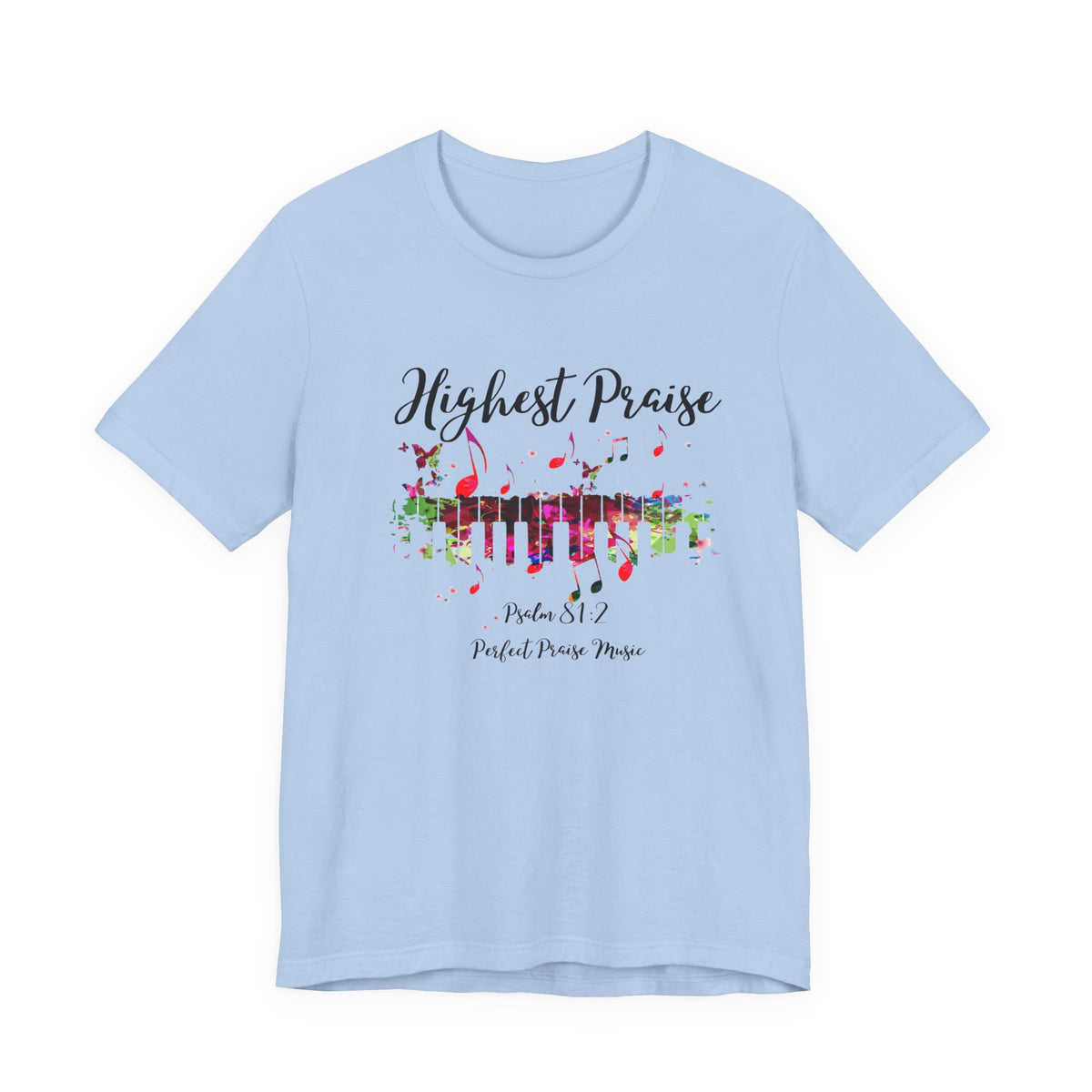 Highest Praise Psalm 81:2 Adult Unisex Jersey Short Sleeve Tee