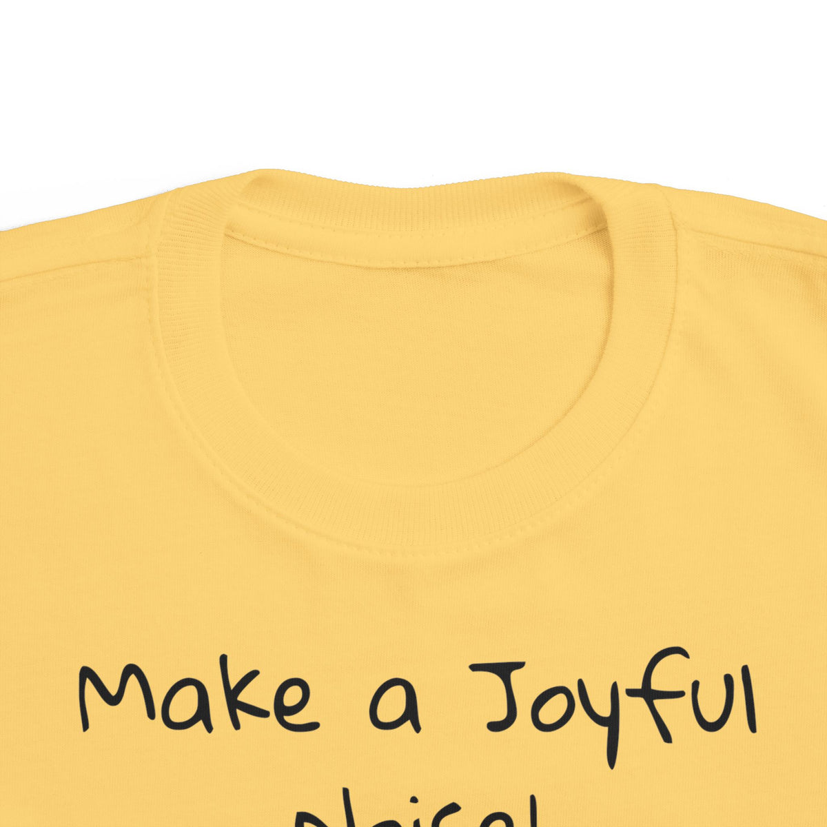 &quot;Make a Joyful Noise&quot; Toddler Size Worship Tee