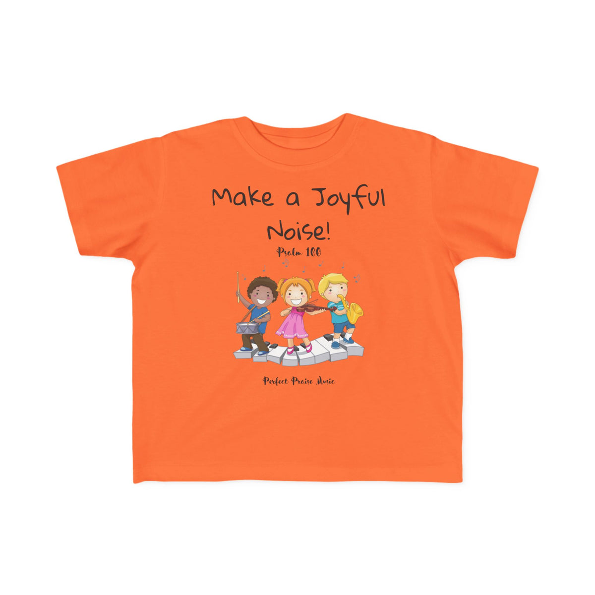&quot;Make a Joyful Noise&quot; Toddler Size Worship Tee