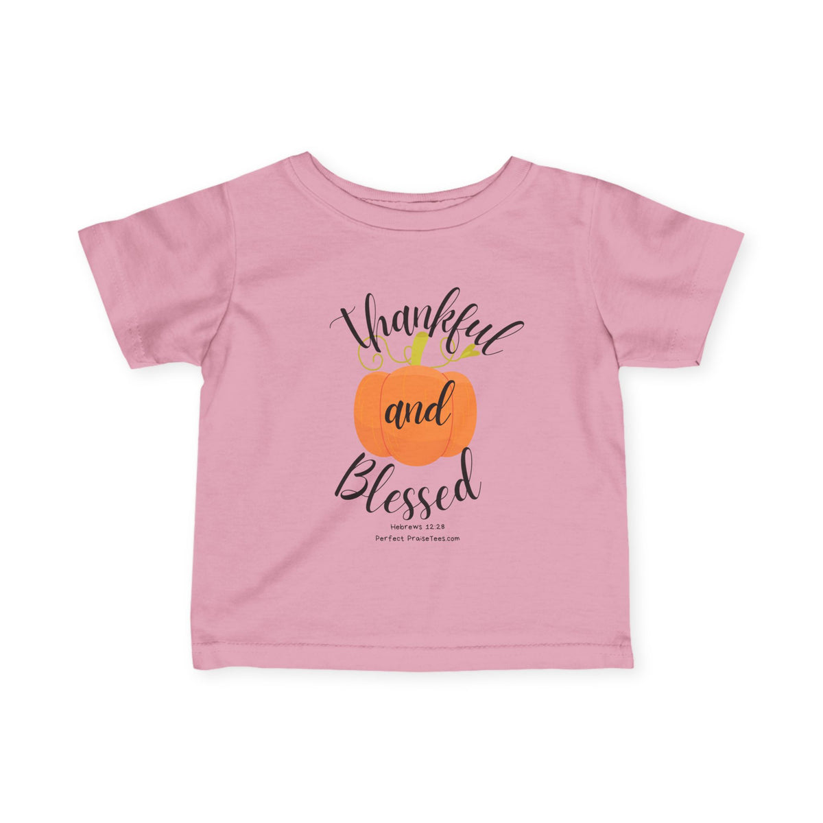 Thankful and Blessed Infant Fine Jersey Tee (Hebrews 12:28)