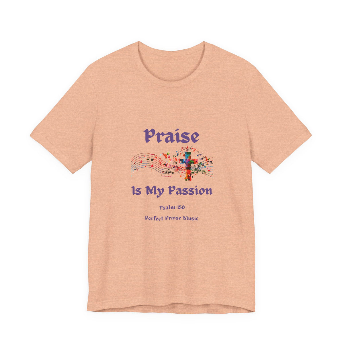 Praise is My Passion Adult Worship Tee Unisex Jersey Short Sleeve Tee