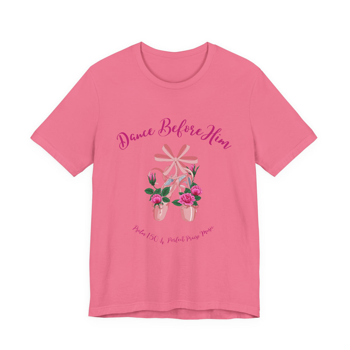 Dance Before Him Ballet Slippers Adult Unisex Jersey Short Sleeve Tee