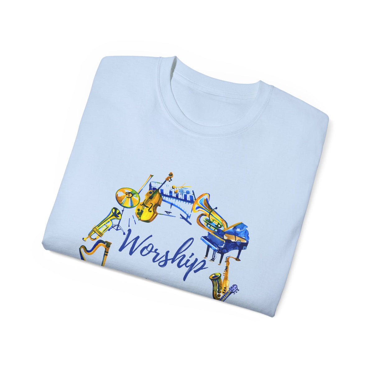 Worship Him Psalm 150 Adult Worship Unisex Ultra Cotton Tee