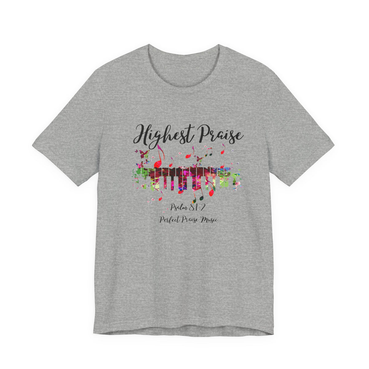 Highest Praise Psalm 81:2 Adult Unisex Jersey Short Sleeve Tee