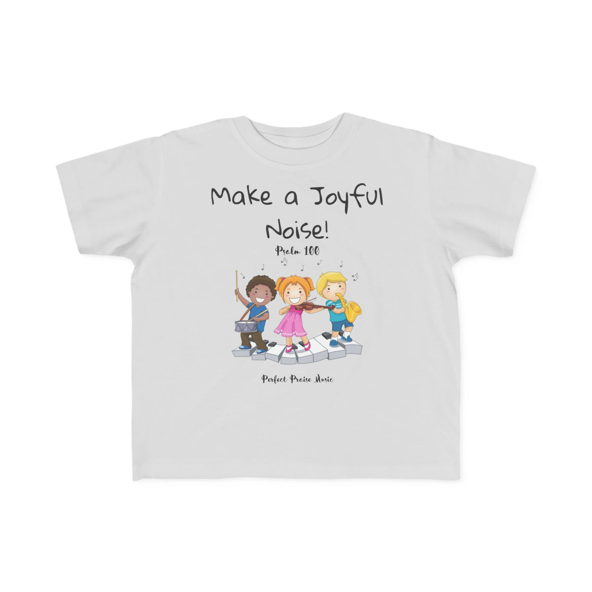 &quot;Make a Joyful Noise&quot; Toddler Size Worship Tee