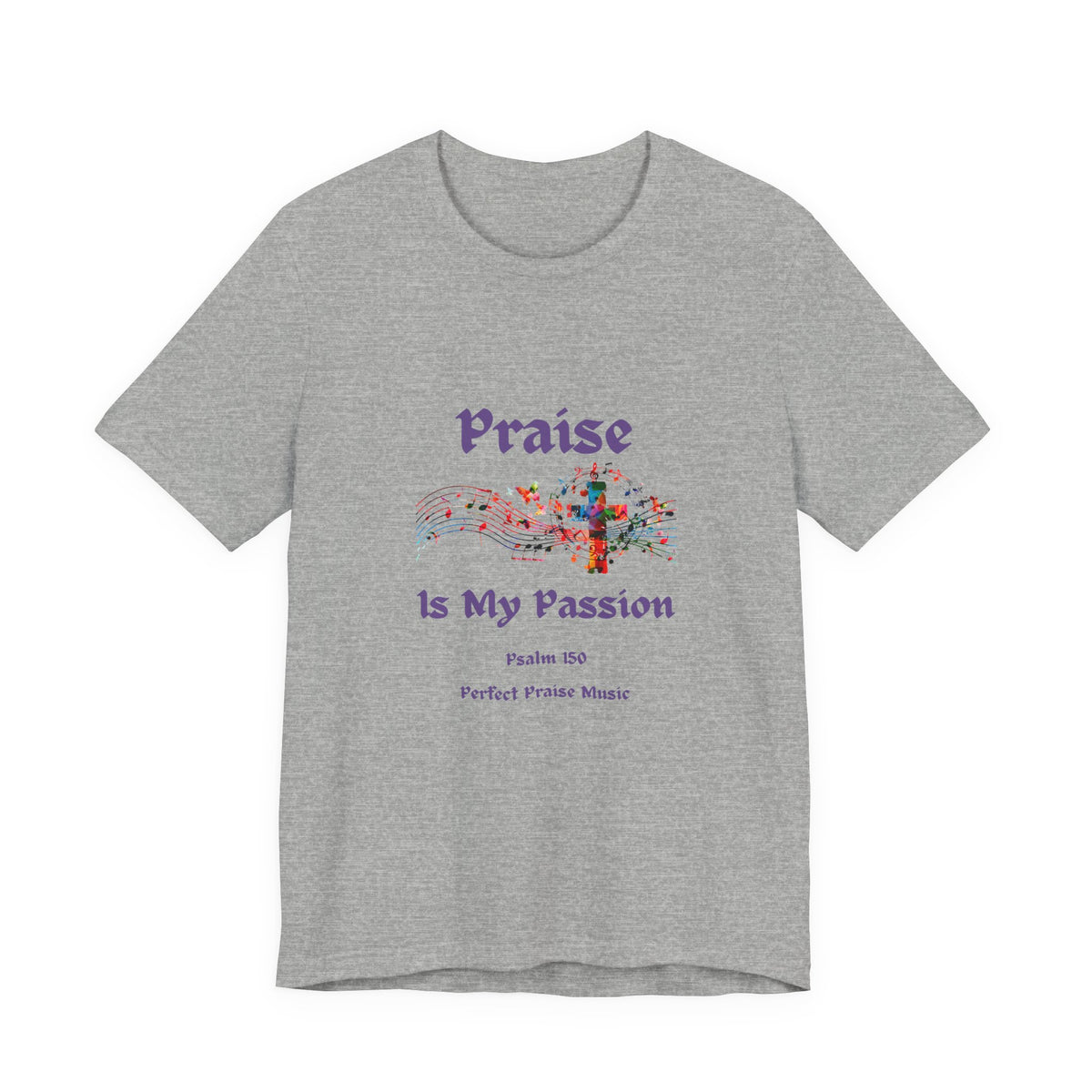 Praise is My Passion Adult Worship Tee Unisex Jersey Short Sleeve Tee