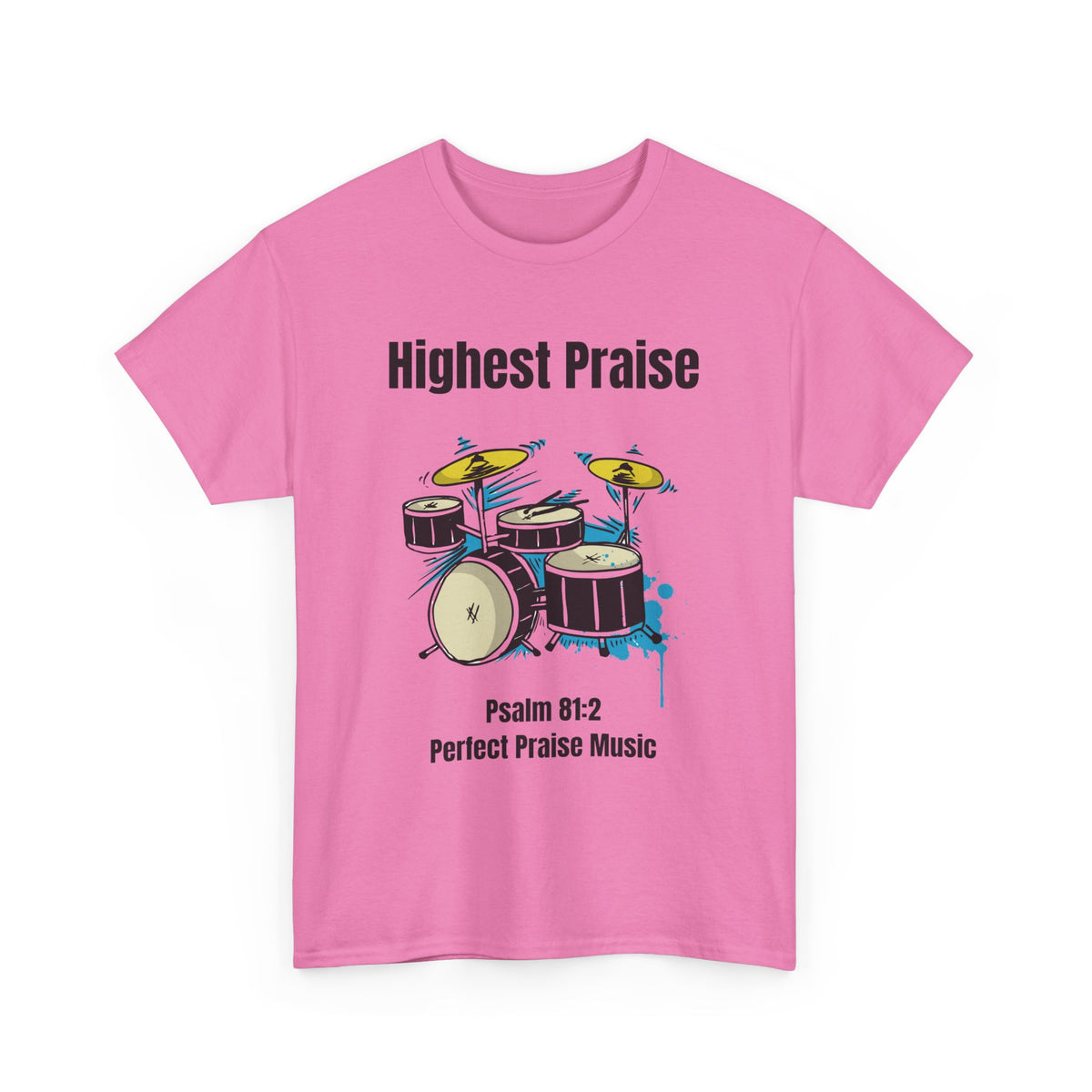 Highest Praise Drum Adult Unisex Heavy Cotton Tee