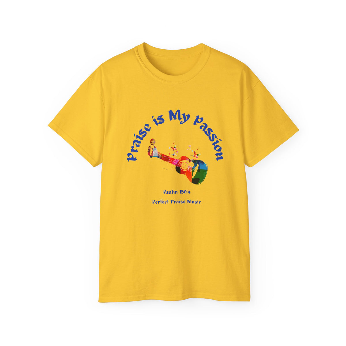 Praise Is My Passion  Guitar Adult Unisex Ultra Cotton Tee