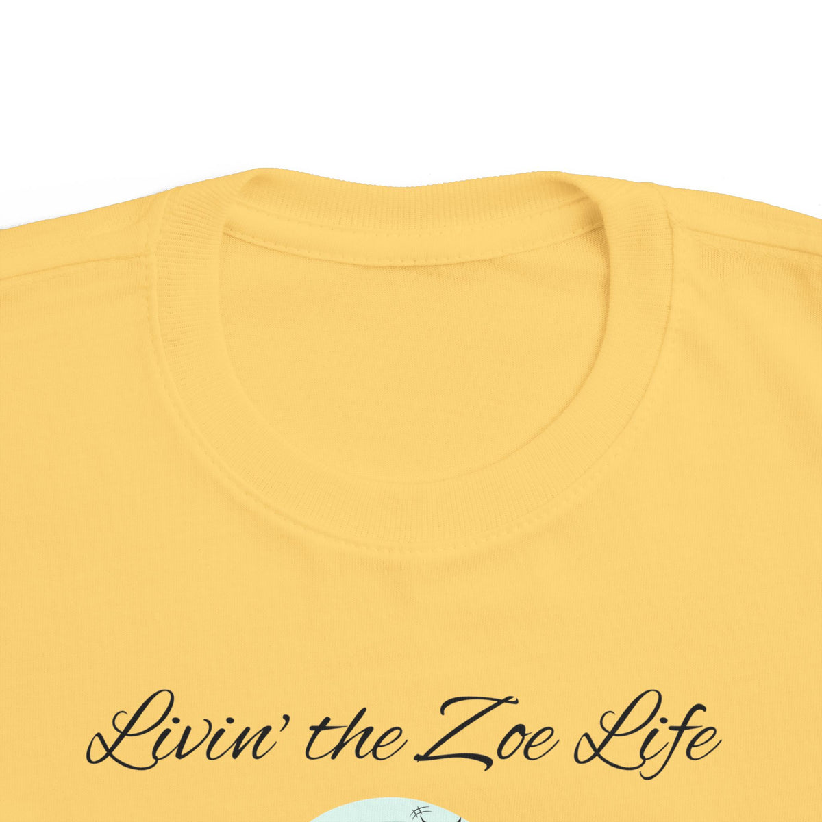 &quot;Livin&#39; the Zoe Life&quot; Toddler Tee