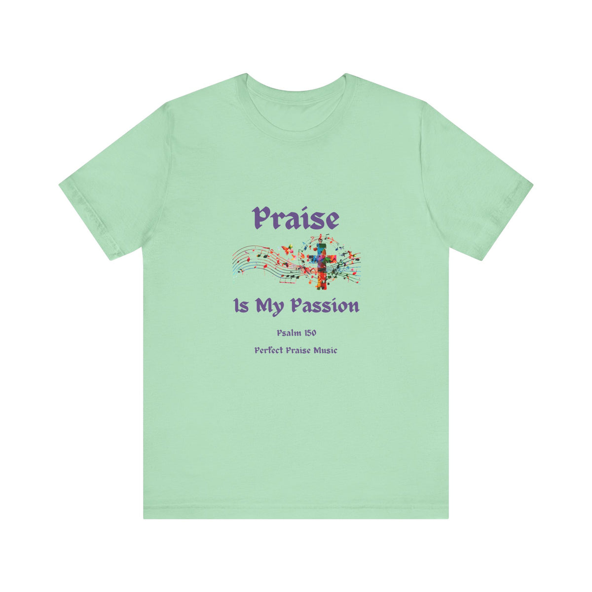 Praise is My Passion Adult Worship Tee Unisex Jersey Short Sleeve Tee