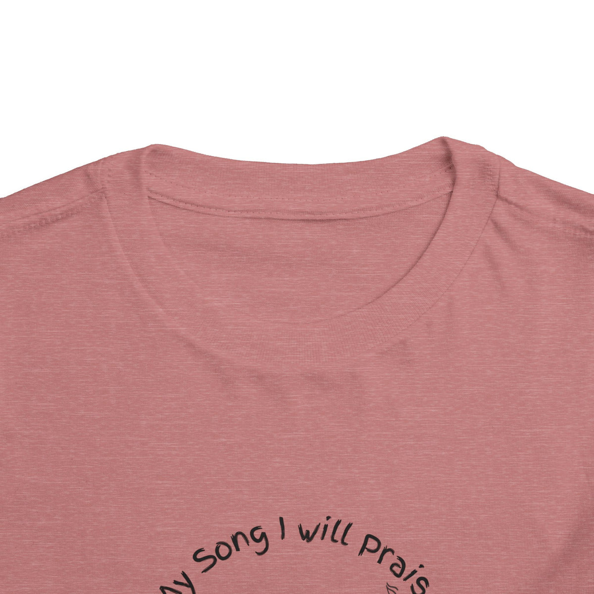 &quot;With My Song&quot; Toddler T-shirt