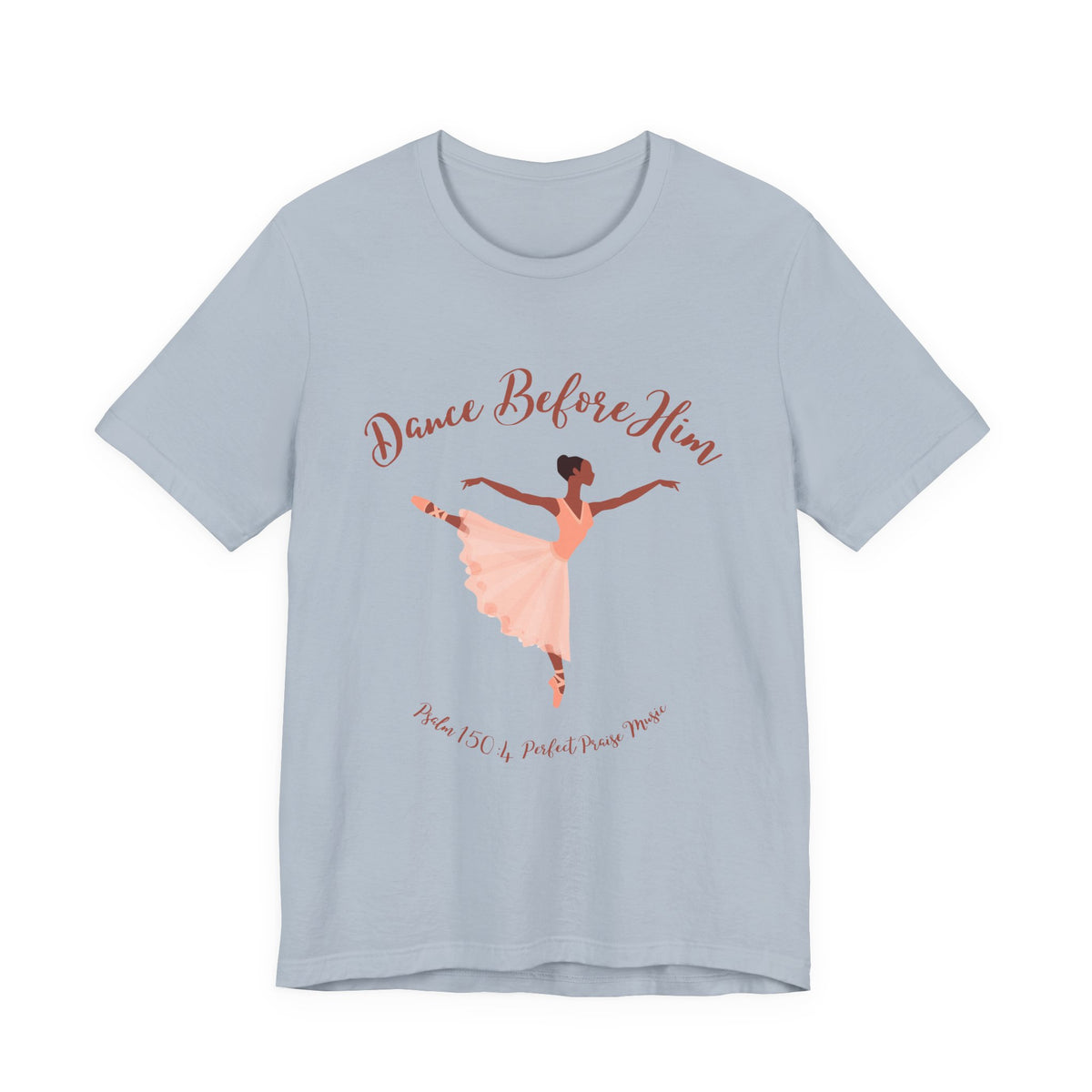 Dance Before Him Adult Unisex Jersey Short Sleeve Tee