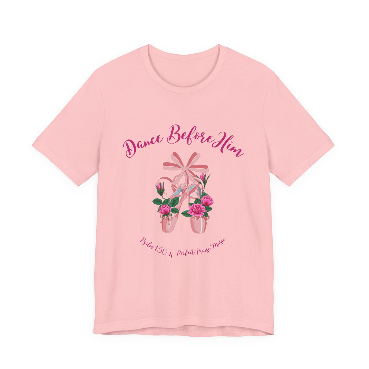 Dance Before Him Ballet Slippers Adult Unisex Jersey Short Sleeve Tee