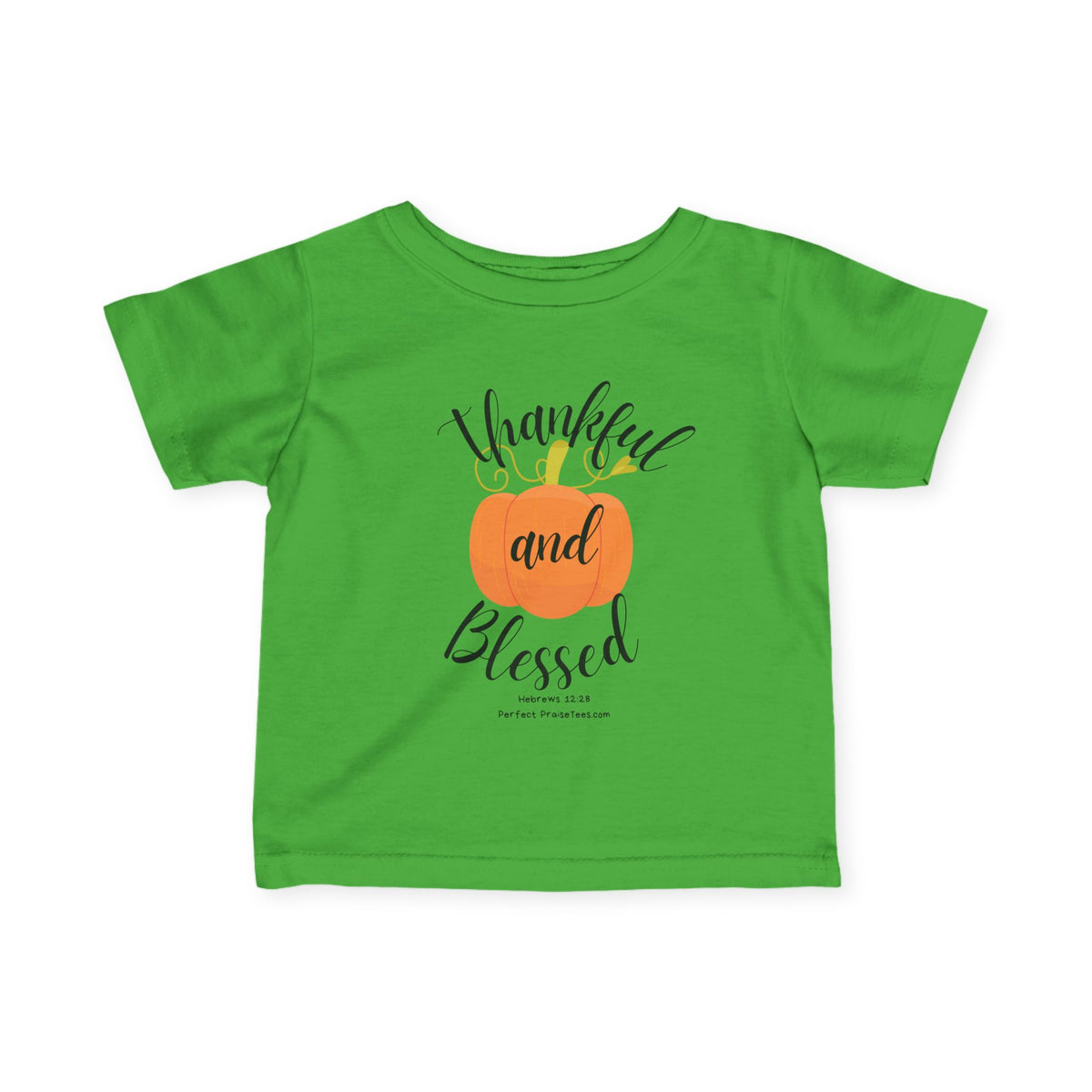 Thankful and Blessed Infant Fine Jersey Tee (Hebrews 12:28)