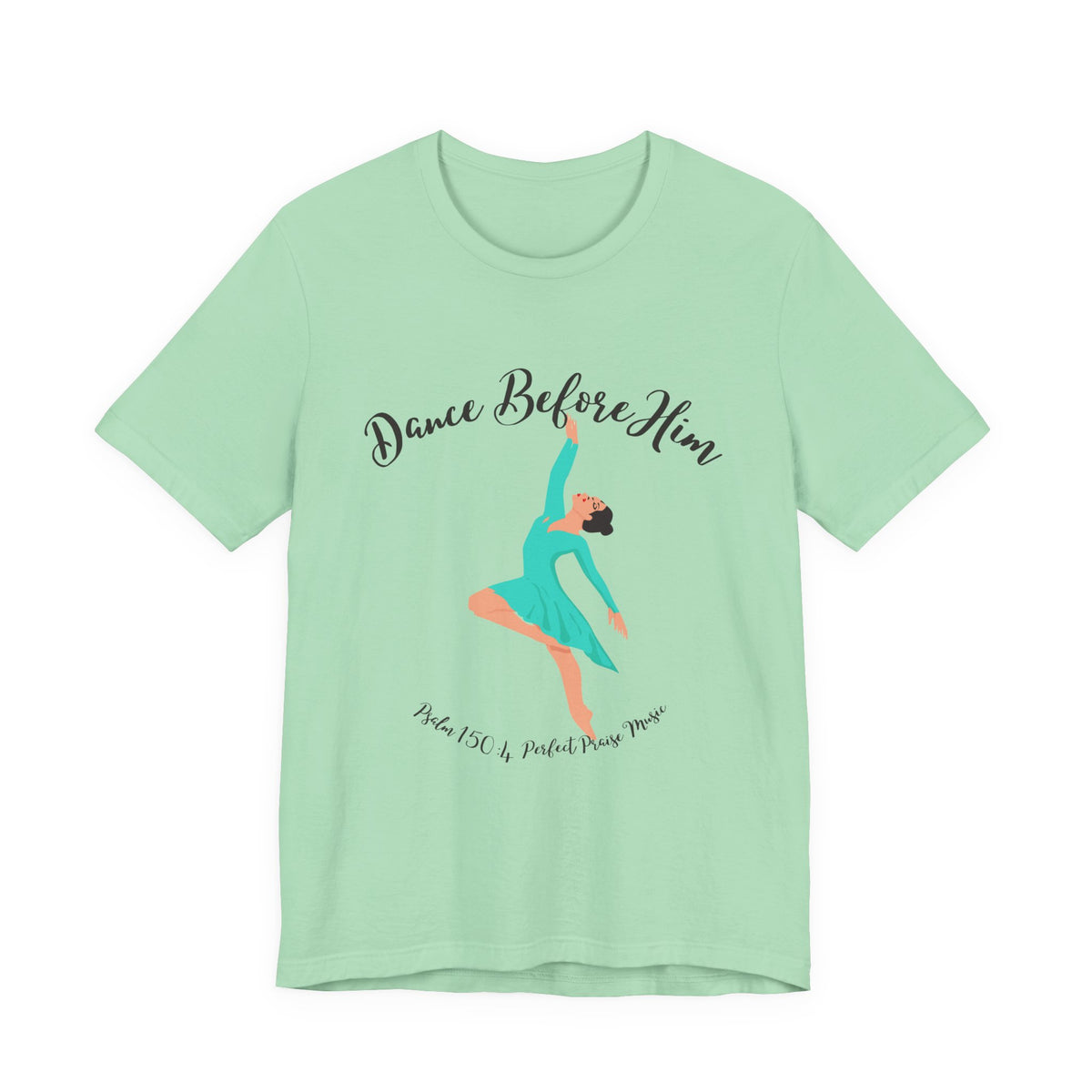 Dance Before Him Adult Worship Unisex Jersey Short Sleeve Tee