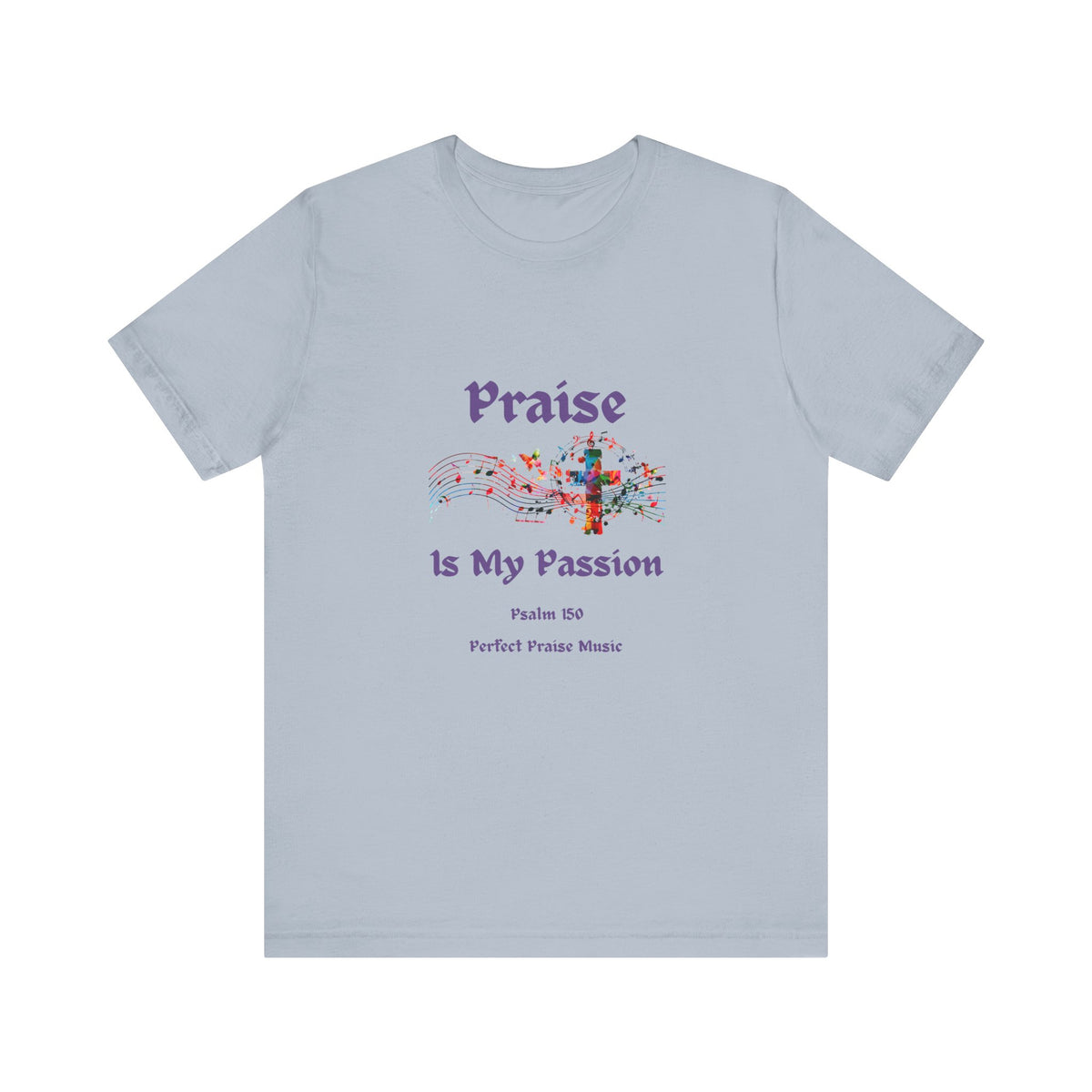 Praise is My Passion Adult Worship Tee Unisex Jersey Short Sleeve Tee
