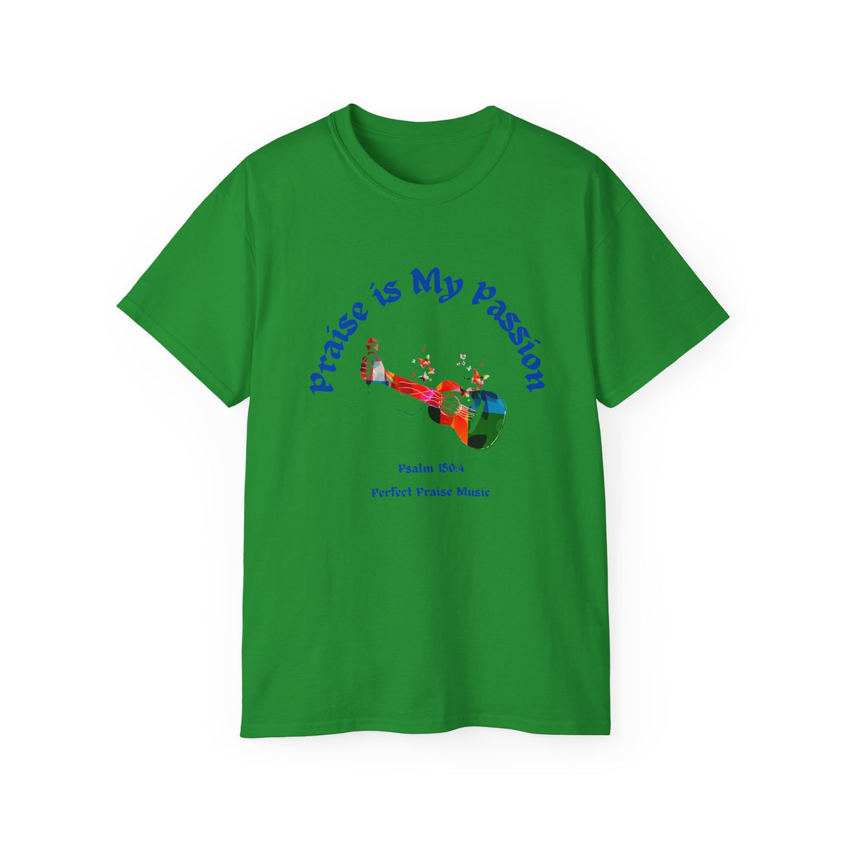 Praise Is My Passion  Guitar Adult Unisex Ultra Cotton Tee