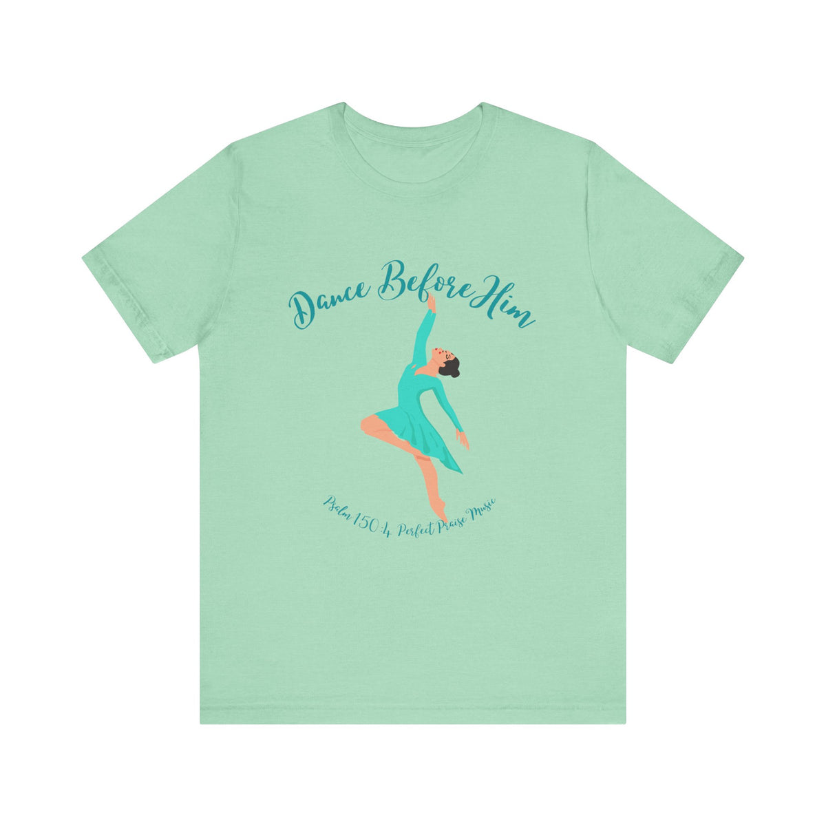 Dance Before Him Adult Worship Unisex Jersey Short Sleeve Tee