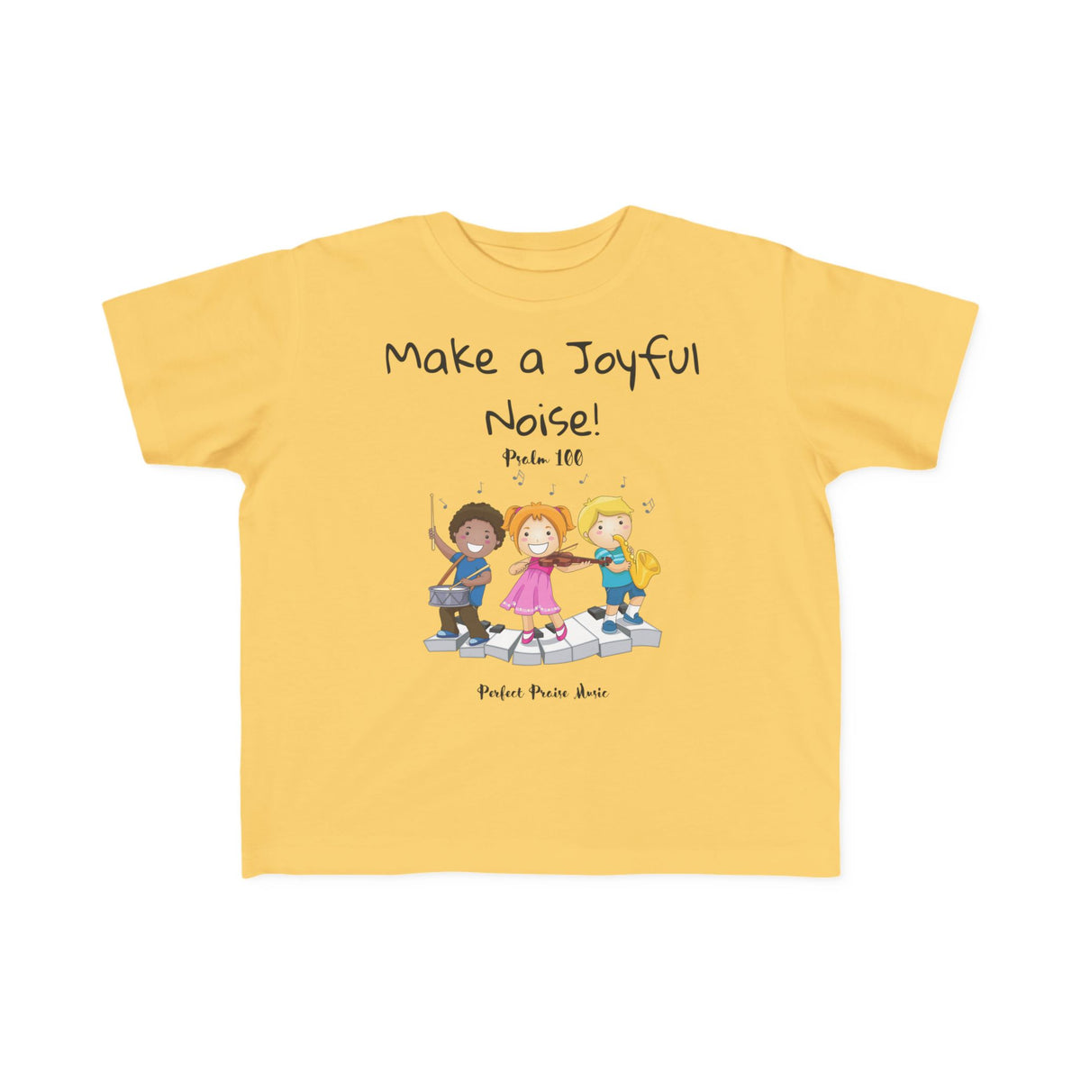 &quot;Make a Joyful Noise&quot; Toddler Size Worship Tee