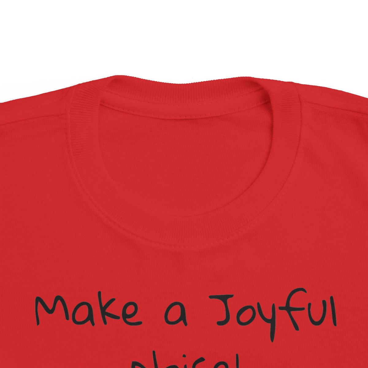 &quot;Make a Joyful Noise&quot; Toddler Size Worship Tee
