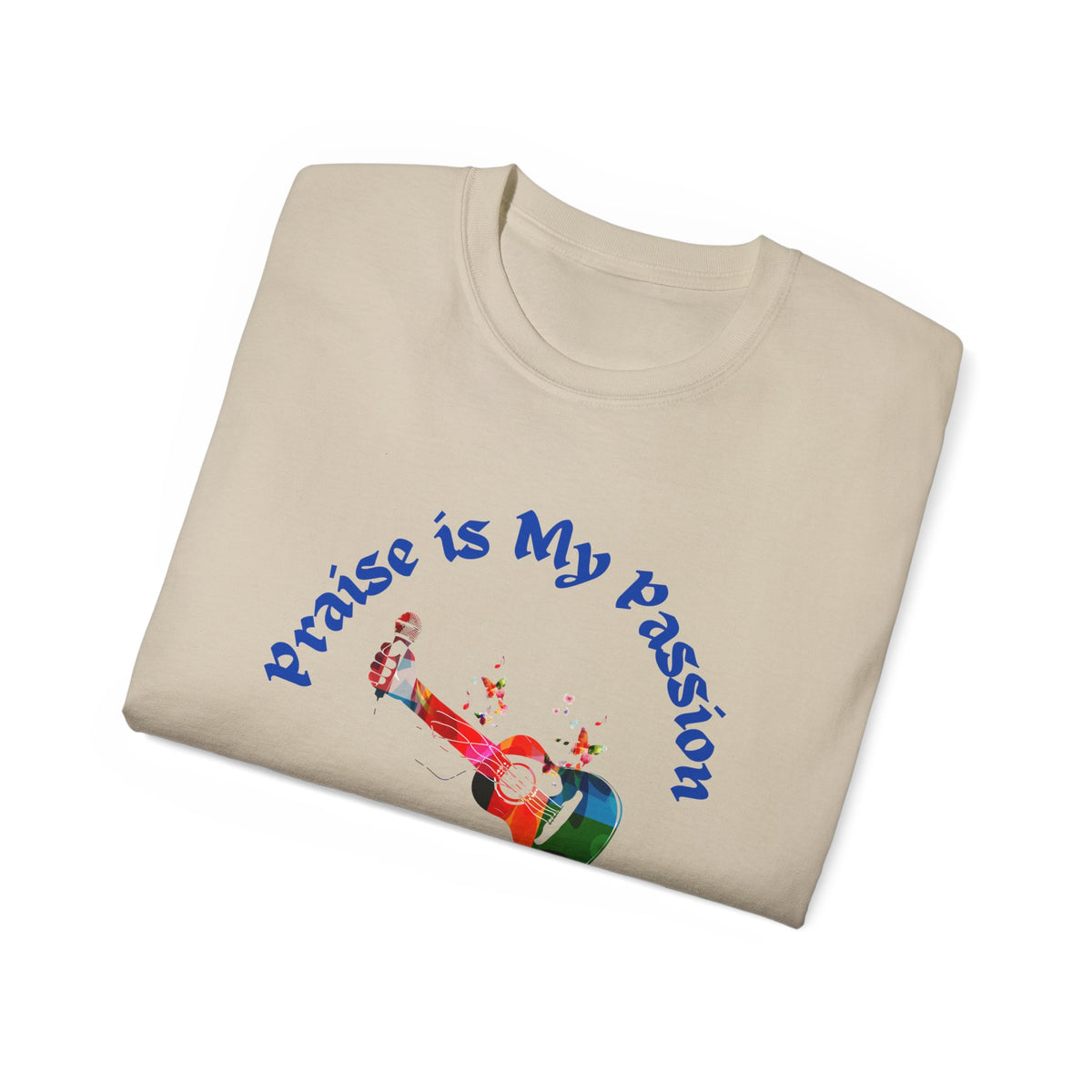 Praise Is My Passion  Guitar Adult Unisex Ultra Cotton Tee