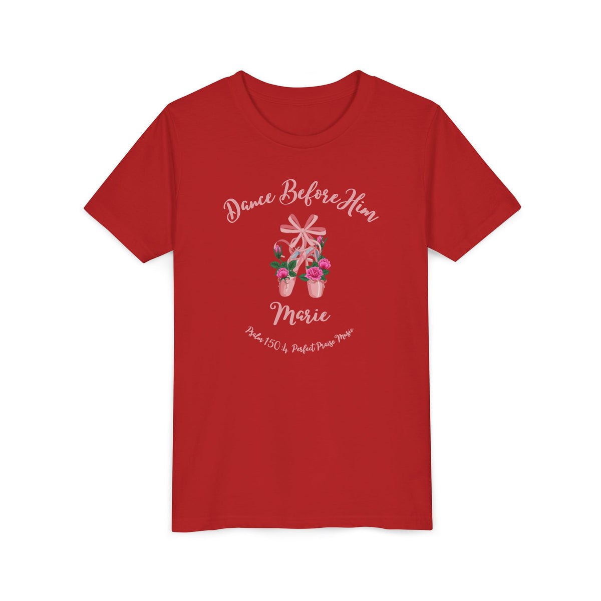 Dance Before Him Ballet Slippers Worship Youth Short Sleeve Tee- PERSONALIZED