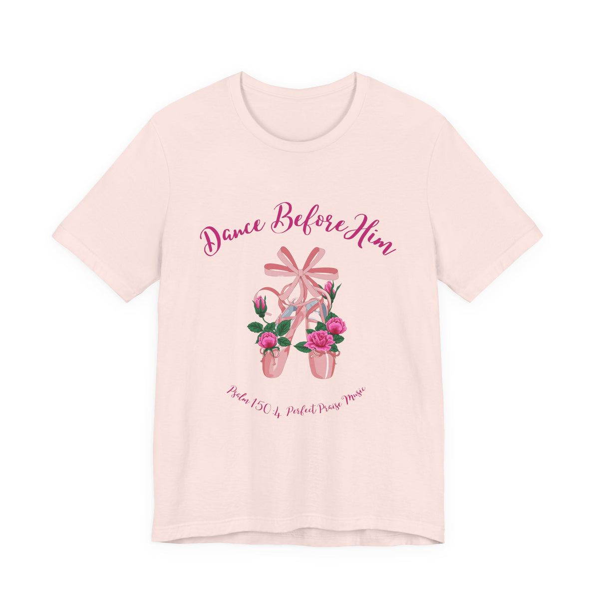 Dance Before Him Ballet Slippers Adult Unisex Jersey Short Sleeve Tee
