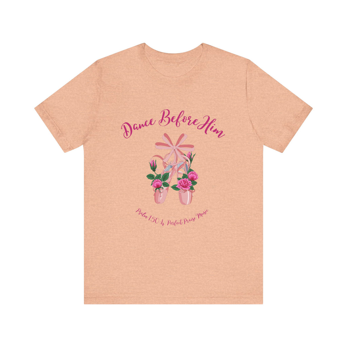Dance Before Him Ballet Slippers Adult Unisex Jersey Short Sleeve Tee