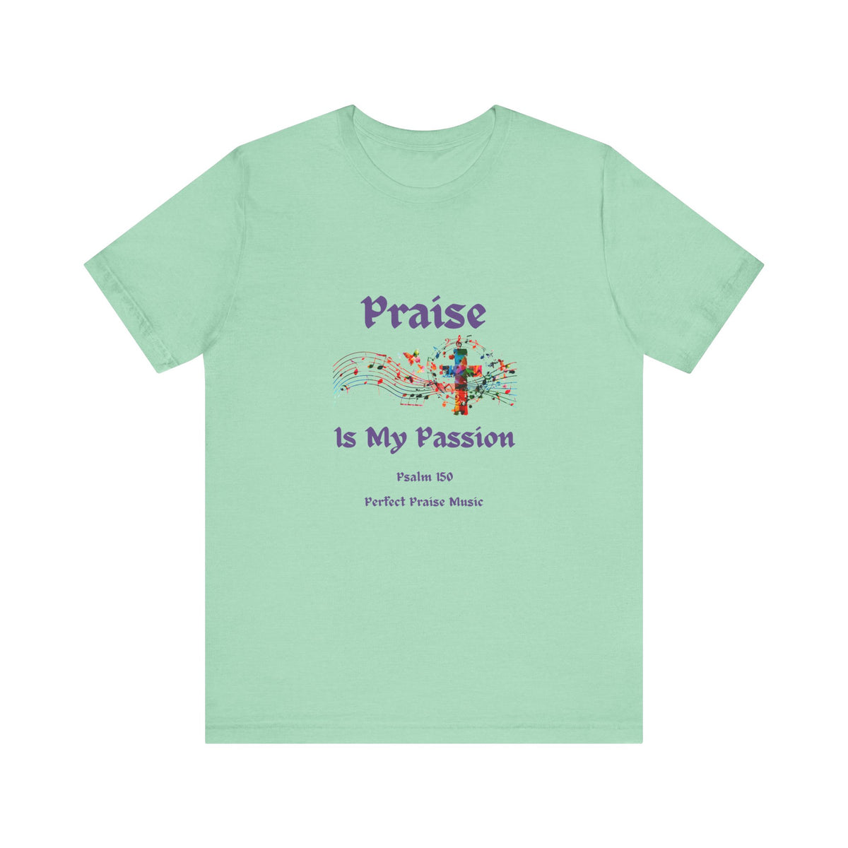 Praise is My Passion Adult Worship Tee Unisex Jersey Short Sleeve Tee