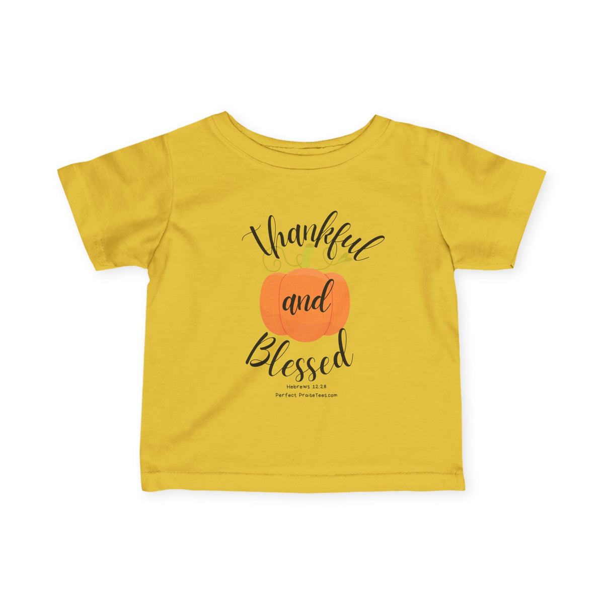Thankful and Blessed Infant Fine Jersey Tee (Hebrews 12:28)