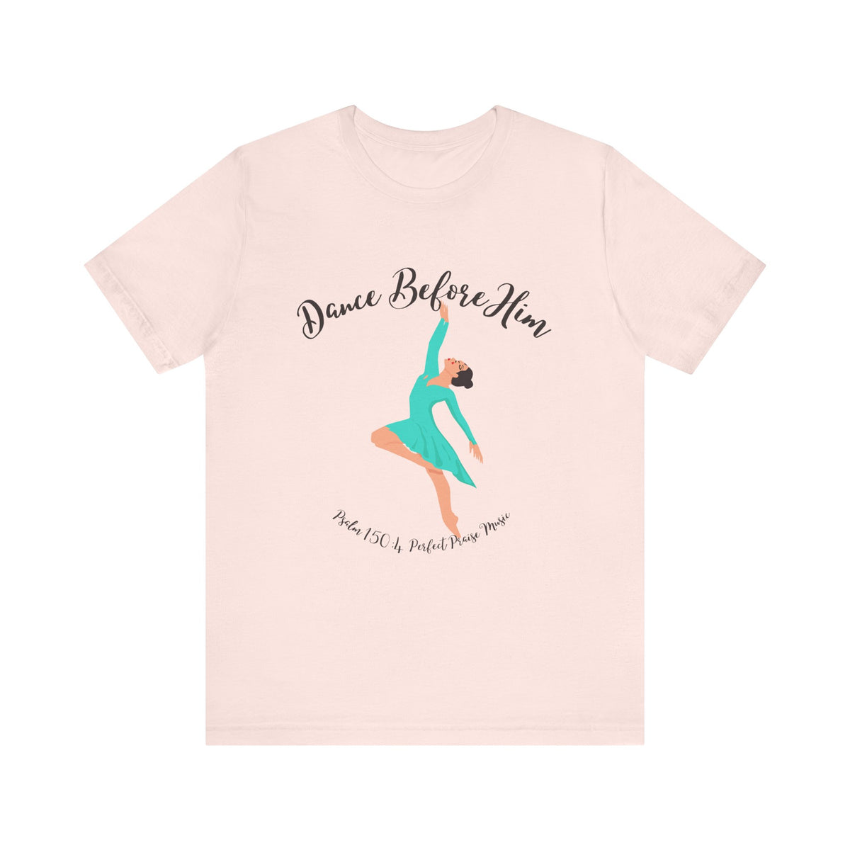 Dance Before Him Adult Worship Unisex Jersey Short Sleeve Tee
