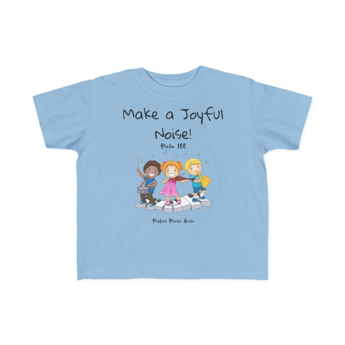 &quot;Make a Joyful Noise&quot; Toddler Size Worship Tee