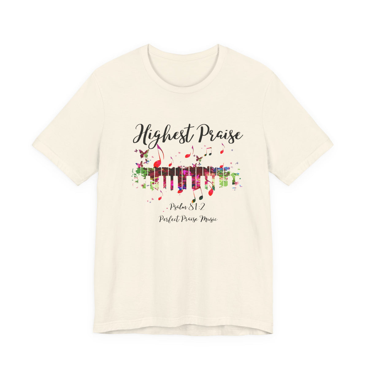 Highest Praise Psalm 81:2 Adult Unisex Jersey Short Sleeve Tee