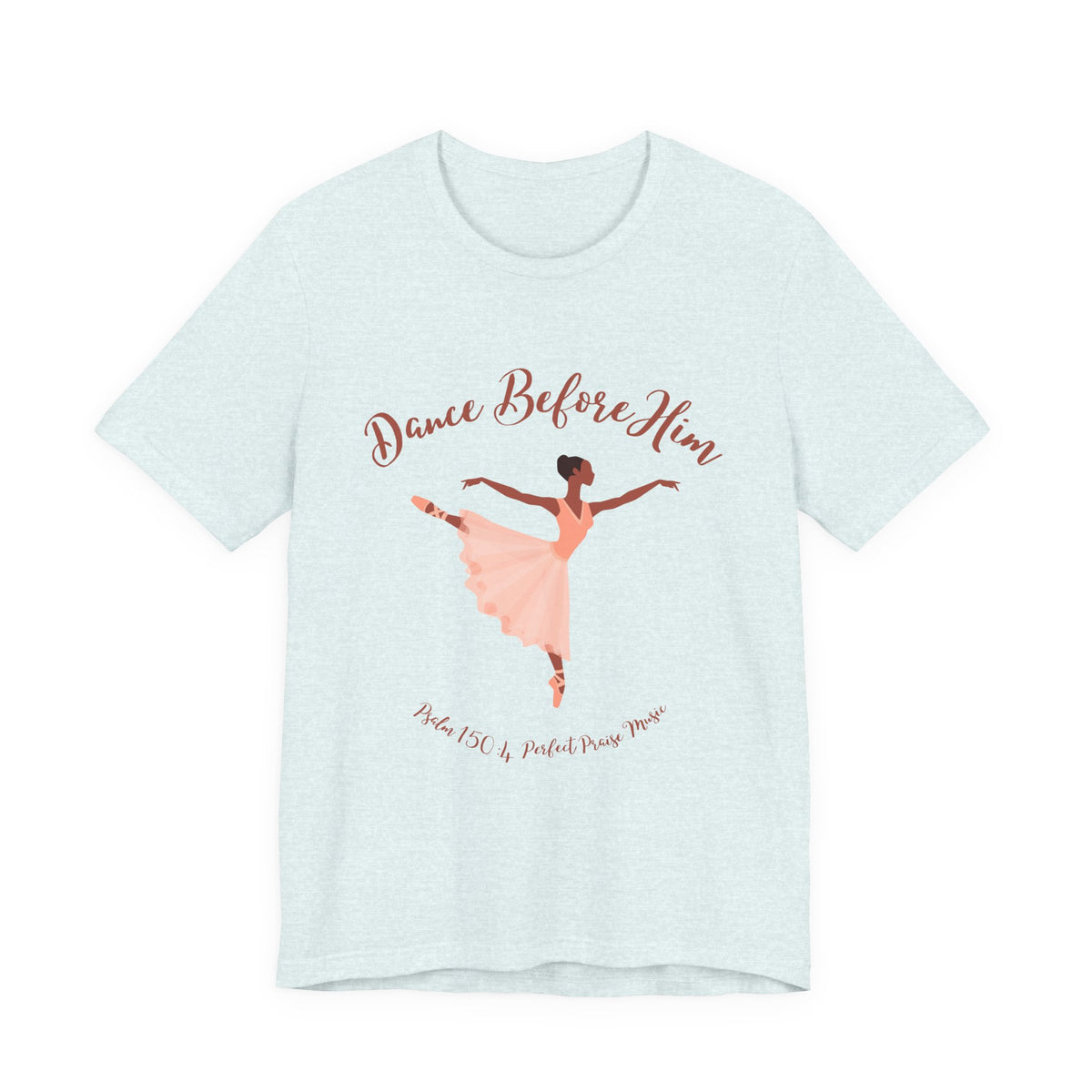 Dance Before Him Adult Unisex Jersey Short Sleeve Tee