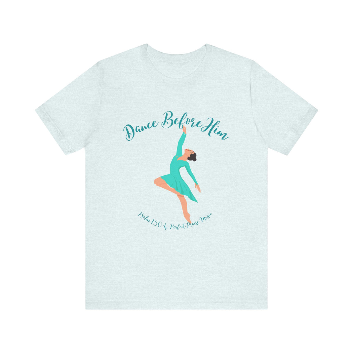 Dance Before Him Adult Worship Unisex Jersey Short Sleeve Tee