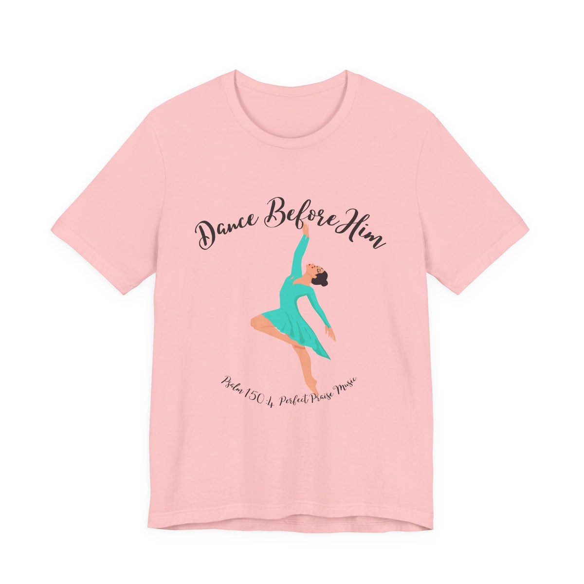 Dance Before Him Adult Worship Unisex Jersey Short Sleeve Tee