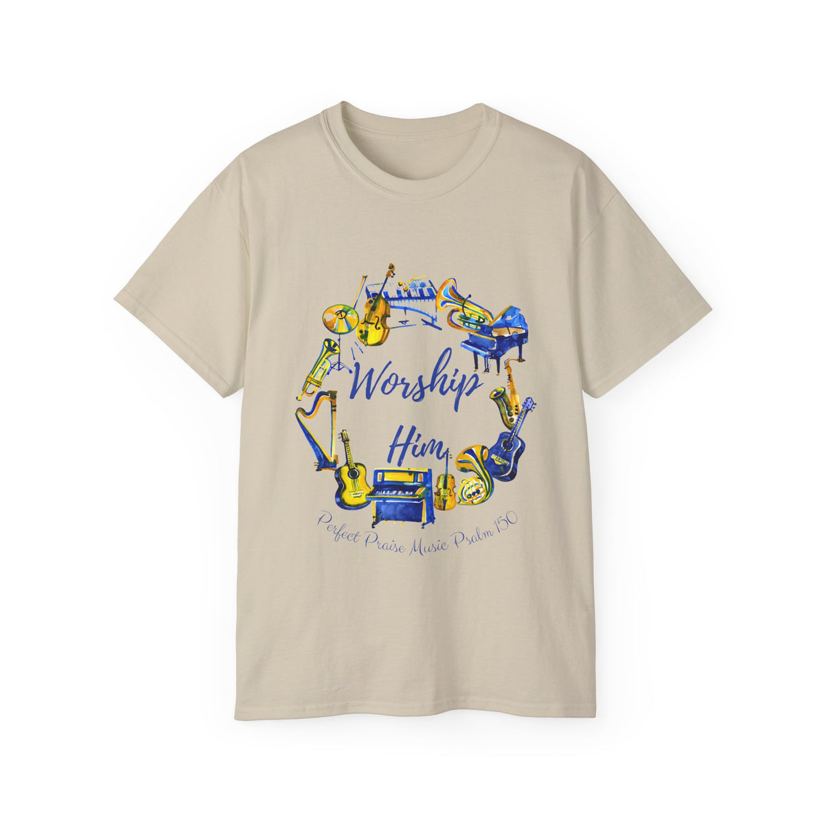 Worship Him Psalm 150 Adult Worship Unisex Ultra Cotton Tee