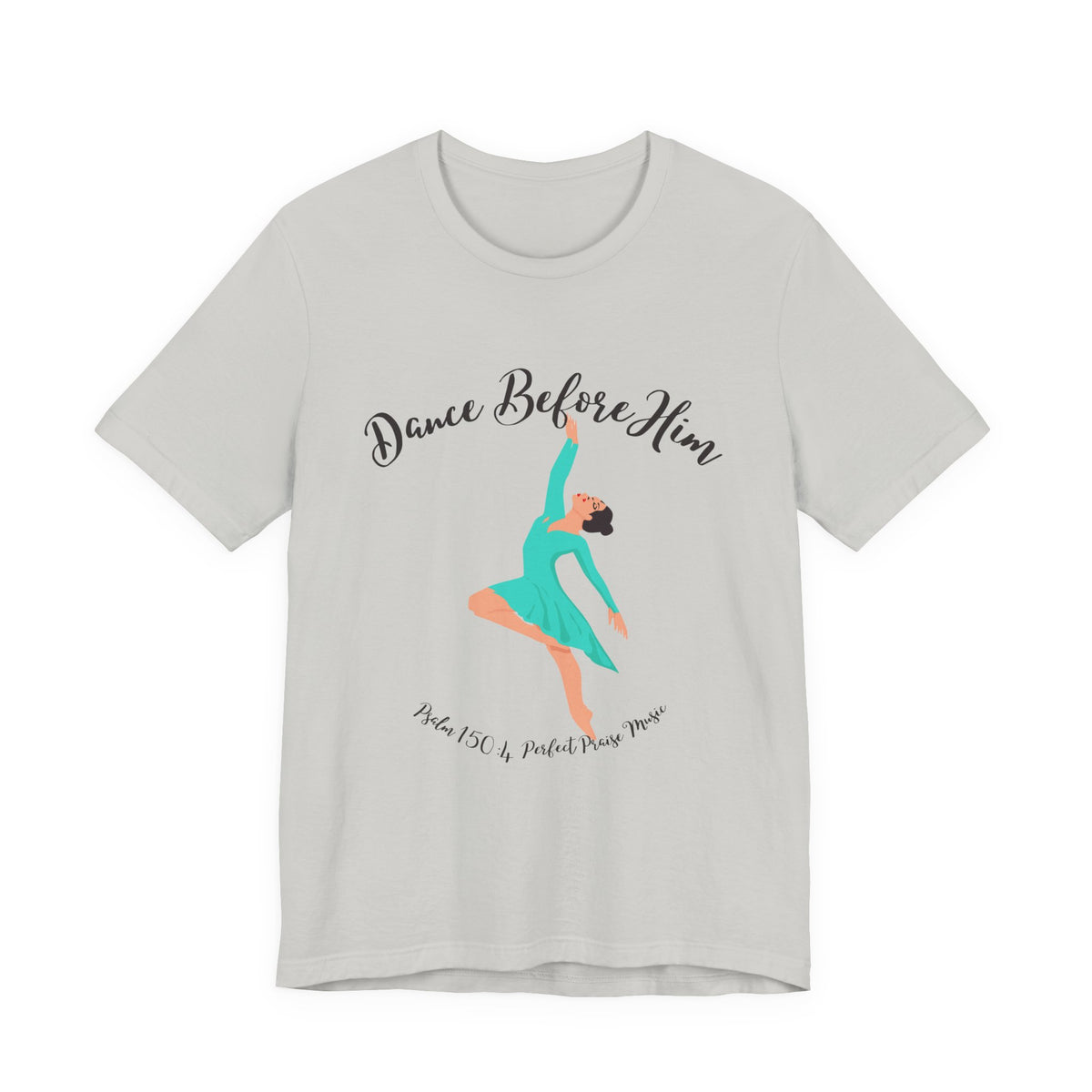 Dance Before Him Adult Worship Unisex Jersey Short Sleeve Tee