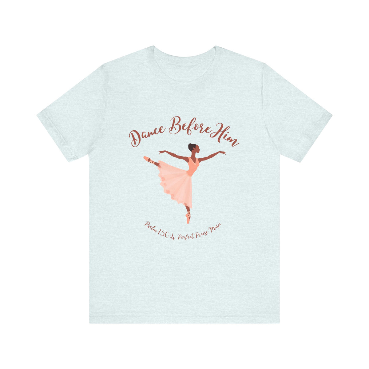 Dance Before Him Adult Unisex Jersey Short Sleeve Tee