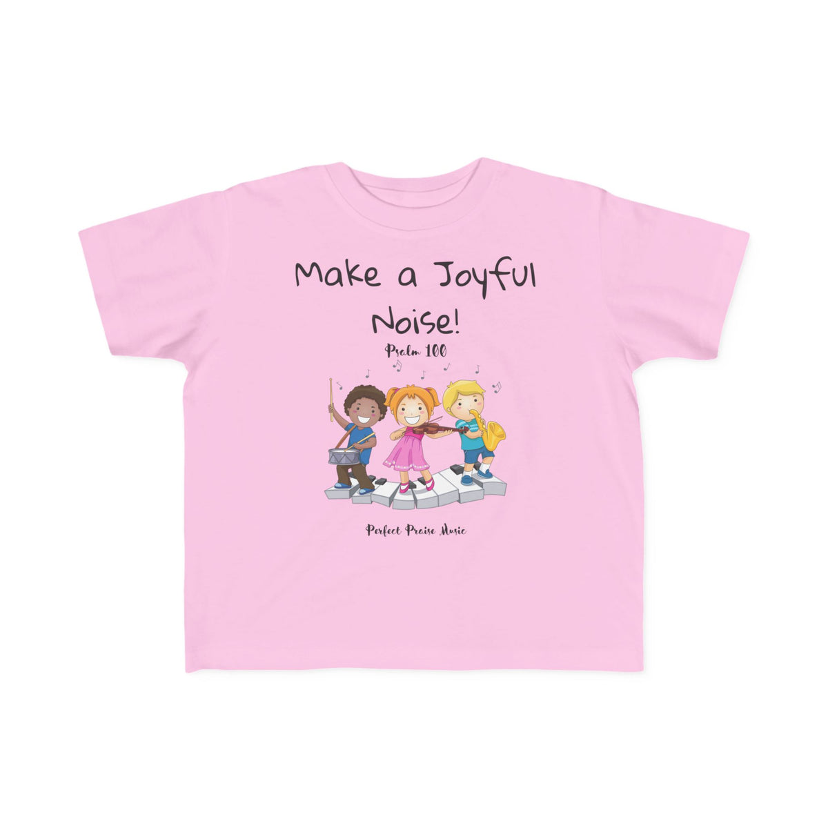 &quot;Make a Joyful Noise&quot; Toddler Size Worship Tee