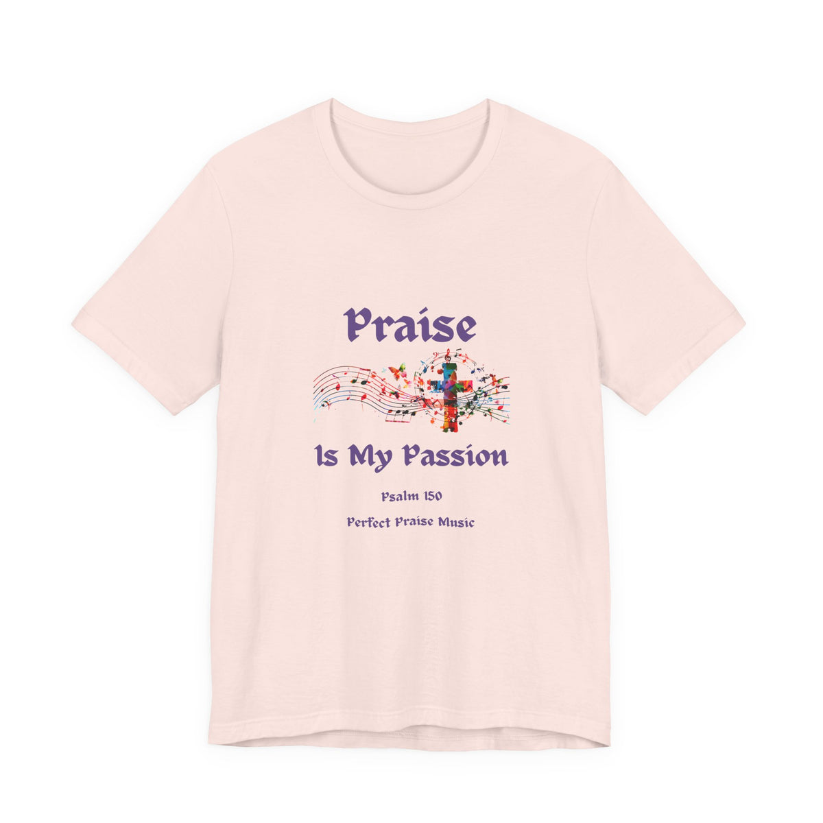 Praise is My Passion Adult Worship Tee Unisex Jersey Short Sleeve Tee