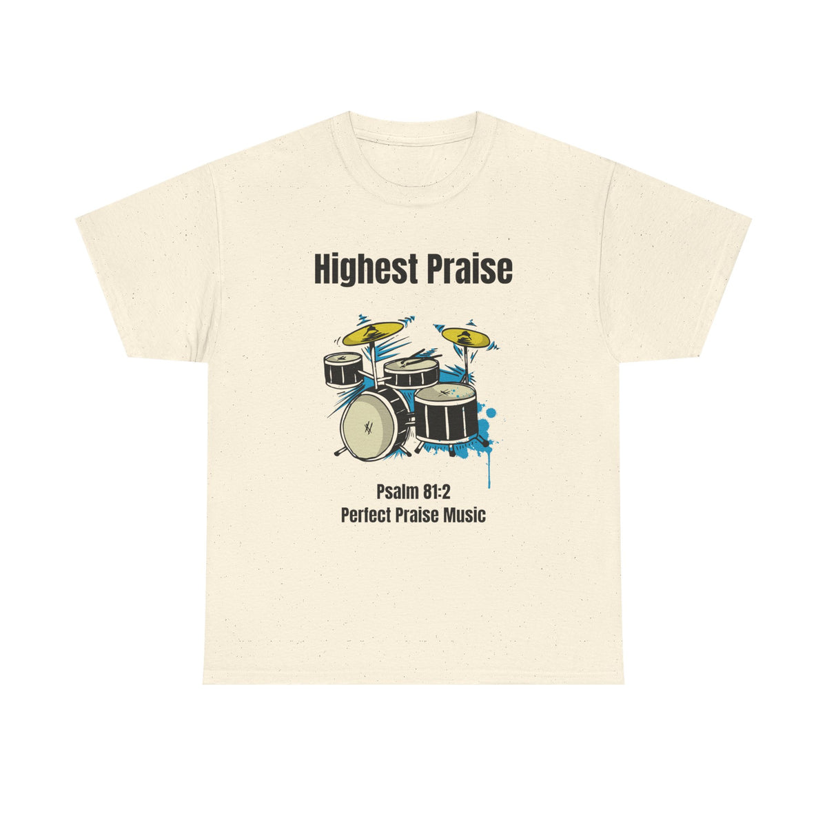 Highest Praise Drum Adult Unisex Heavy Cotton Tee