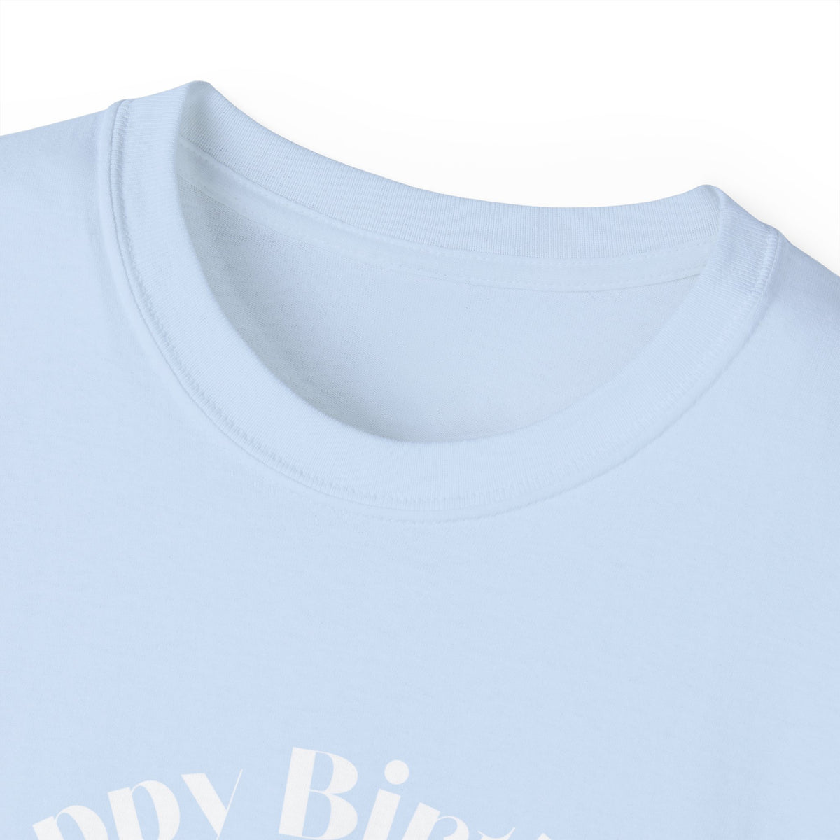 Happy Birthday Jesus Adult Unisex Ultra Cotton Tee